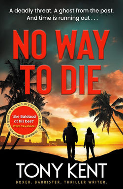 No way to die Tony Kent