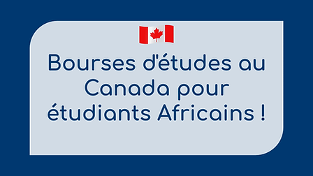 Bourses-detudes-au-canada-pour-etudiants-Africains-2021-2022-.png