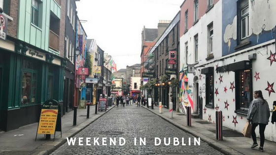 Weekend in Dublin