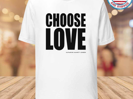 Gousclothing - Katherine hamnett charity choose love shirt