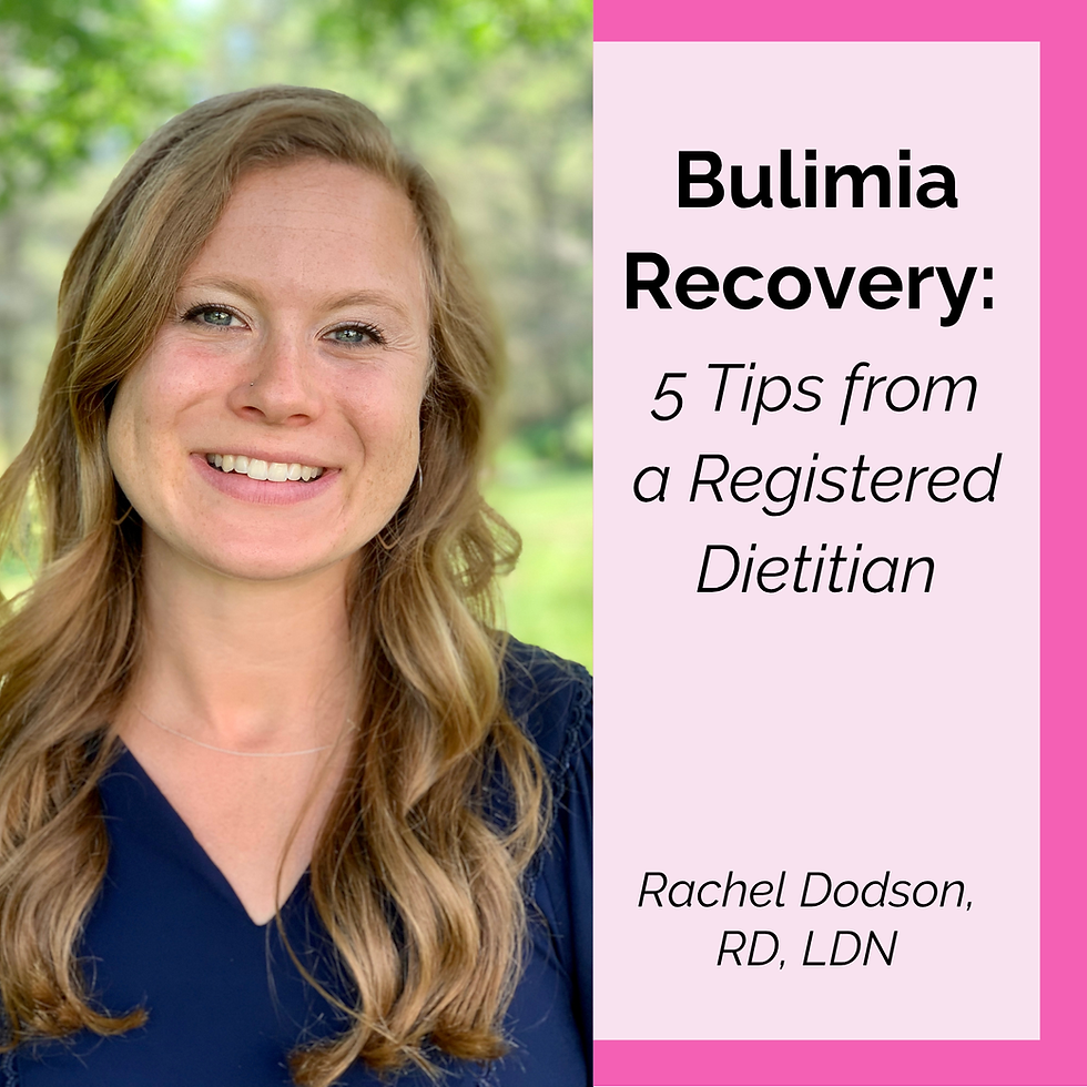 Bulimia Recovery: 5 Tips From a Registered Dietitian