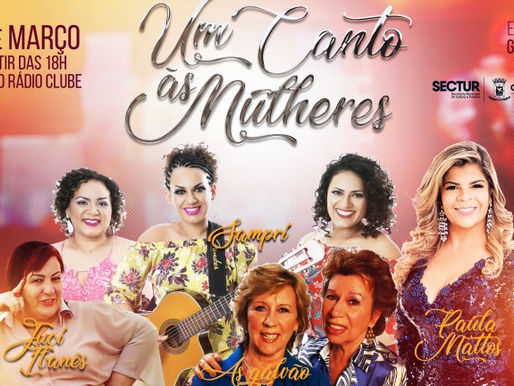 Prefeitura comemora o “Dia Internacional da Mulher” com show na Praça do Rádio