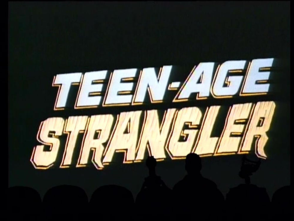 Lil Dyl's Foundry Flashbacks: Teen-age Strangler