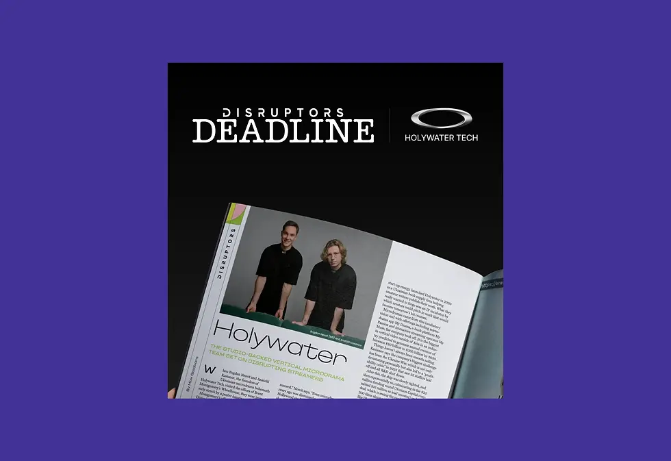 Українська HOLYWATER TECH потрапила до списку Deadline Hollywood Disruptors