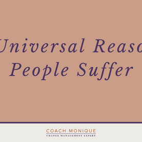 4 Universal Reasons People Suffer