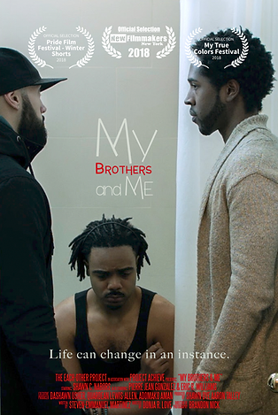 Poster for Black Gay short film My Brothers and Me by The Each-Other Project Donja R. Love and Brandon Nick