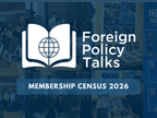 Foreign Policy Talks Membership Census 2026