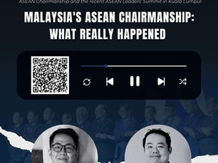 Not To Judge #002 - Malaysia's ASEAN Chairmanship: What Really Happened with Norman Goh