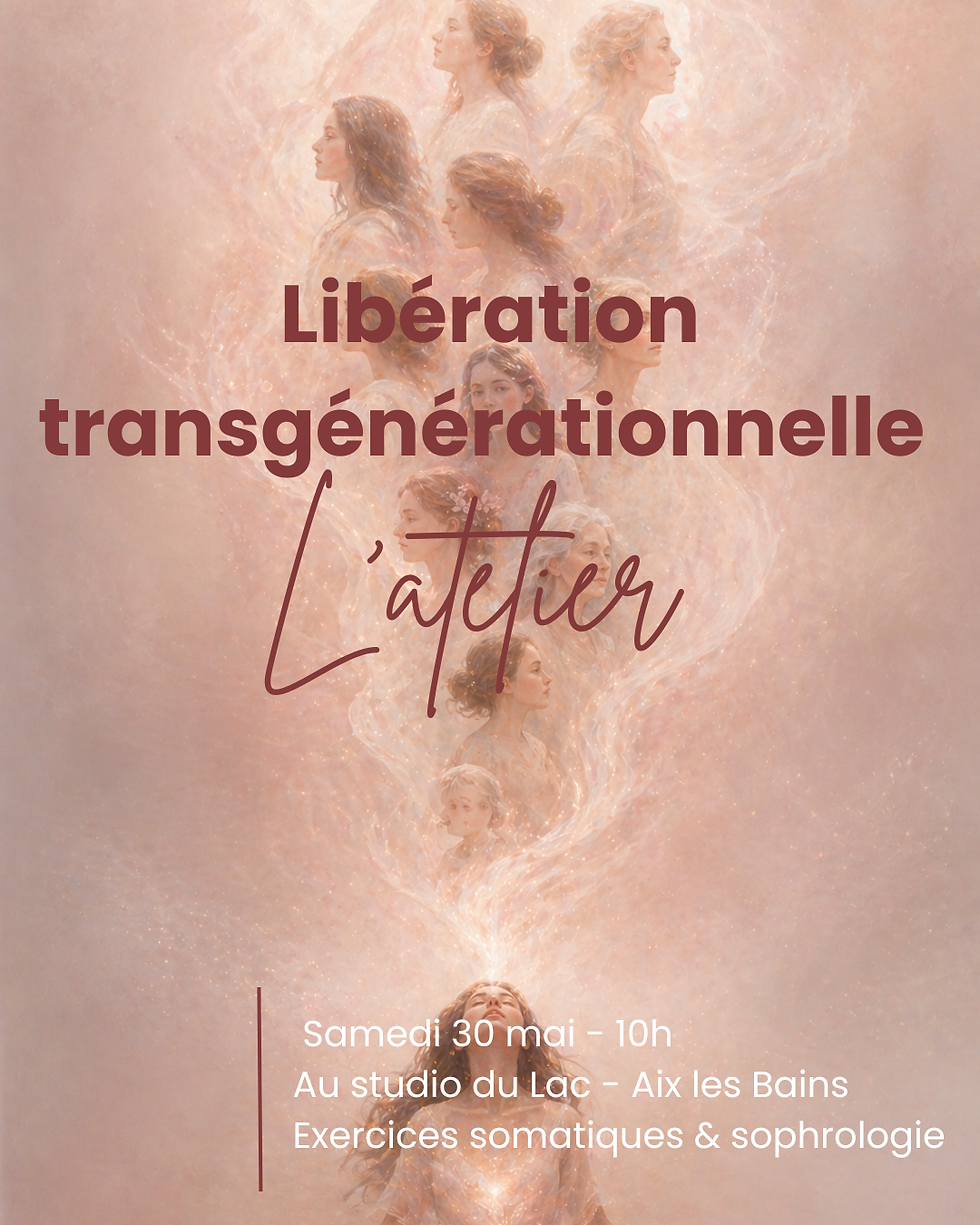 Libération transgénérationnelle dans la lignée de femmes