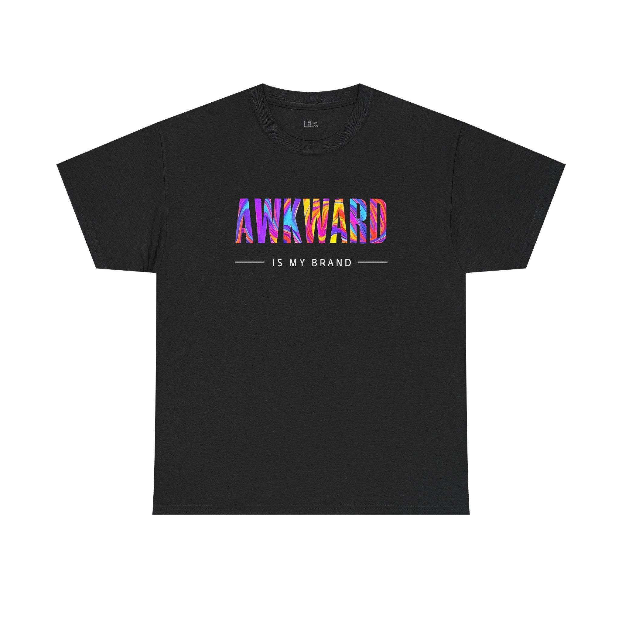 Awkward is My Brand - LiLe T-Shirt Design 