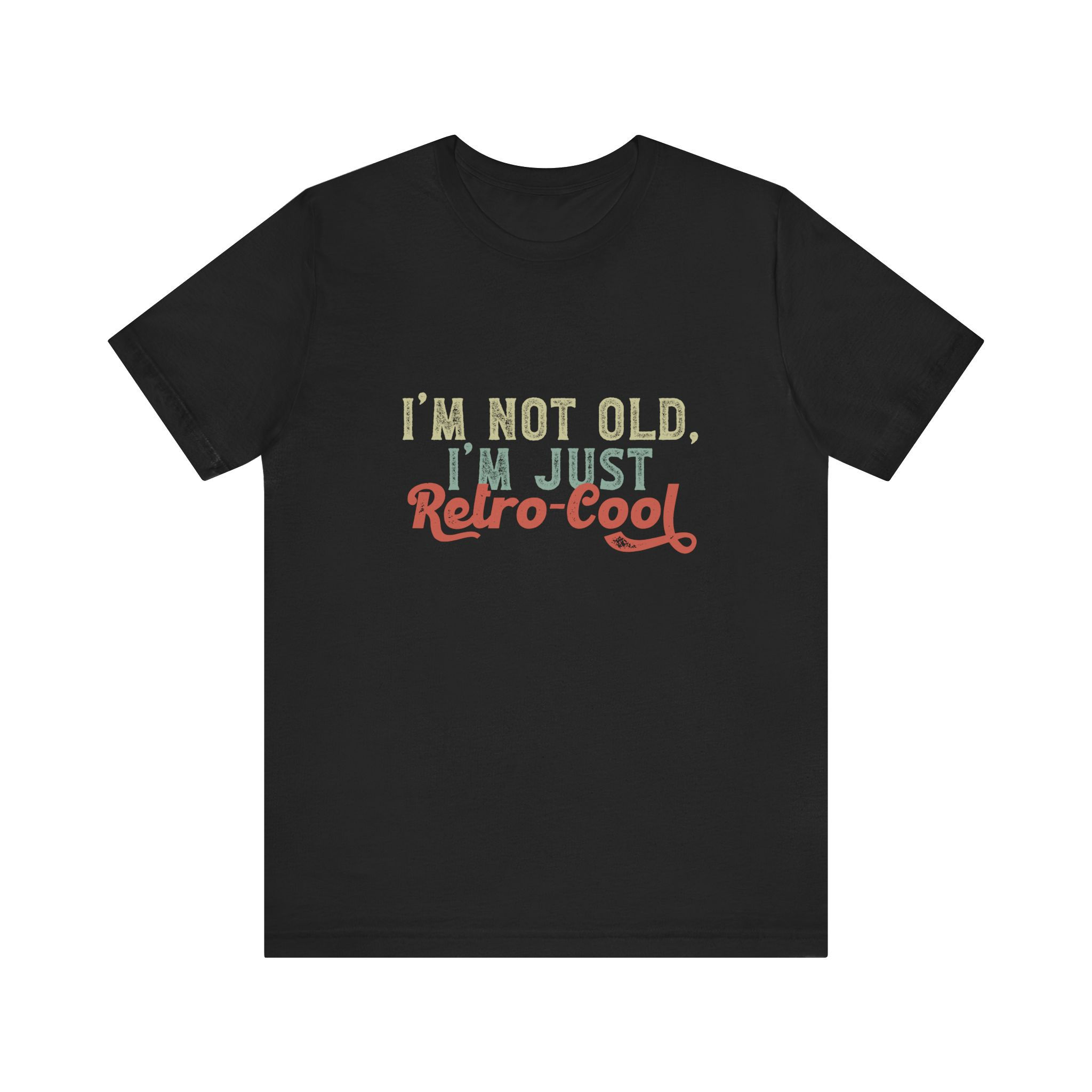 I'm Not Old