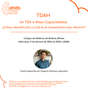 Charla: TDAH en TEA o Altas Capacidades: ¿Cómo identificarlo y cuál es el tratamiento más efectivo?