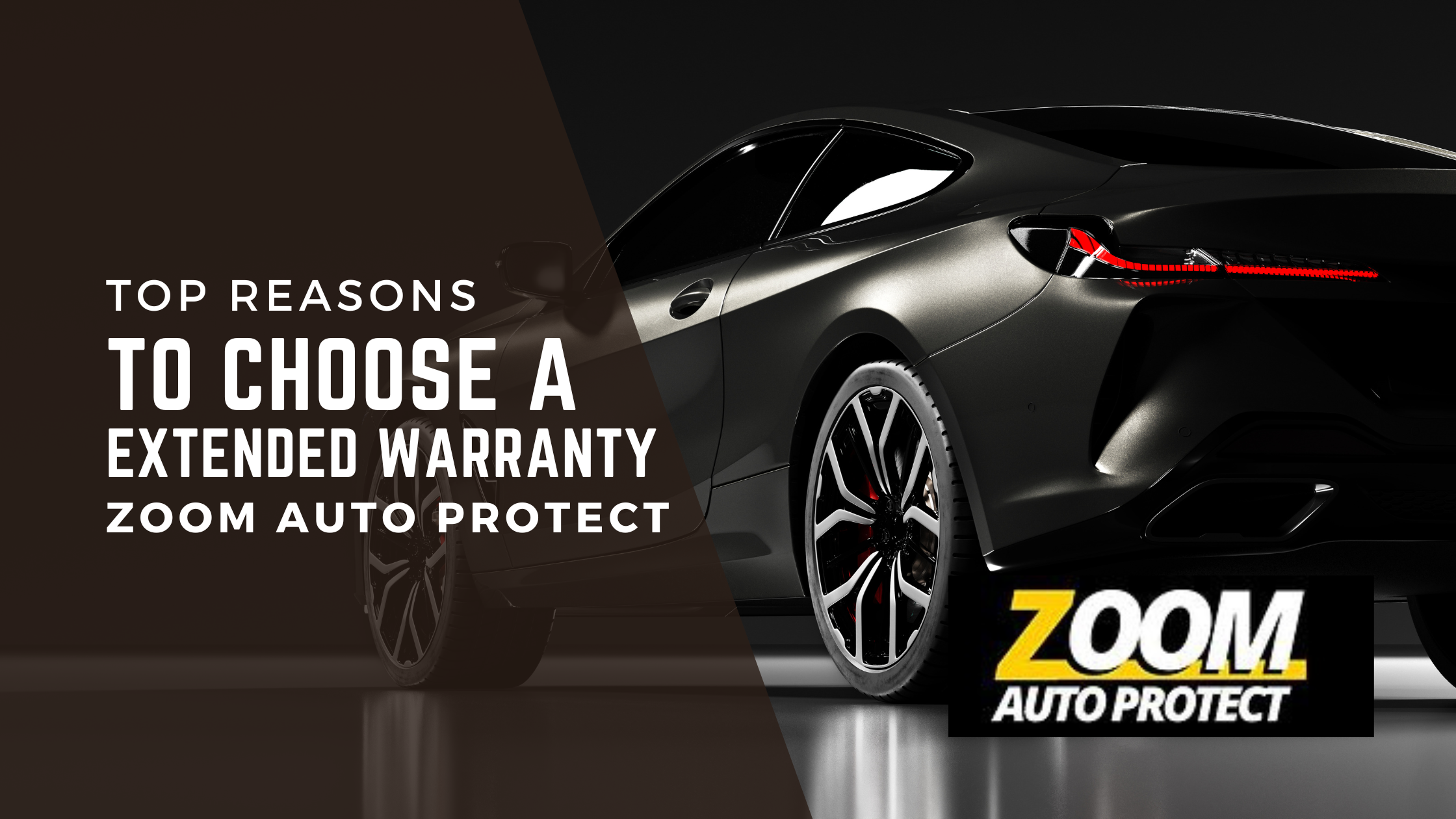 Top Reasons to Choose an Extended Auto Warranty with Zoom Auto Protect