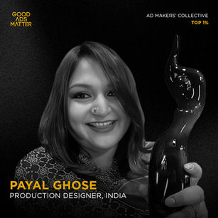 Payal Ghose | Good Ads Matter, India's Top 1%