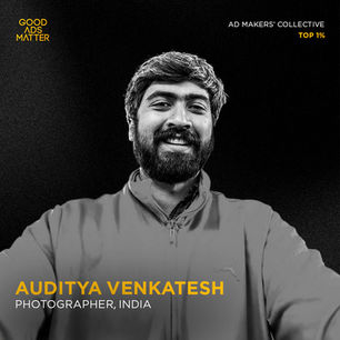 Auditya Venkatesh | Good Ads Matter, India's Top 1%