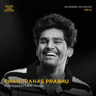 Chandrahas Prabhu | Good Ads Matter, India's Top 1%
