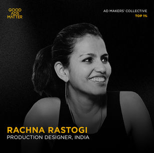 Rachna Rastogi Sen | Good Ads Matter, India's Top 1%