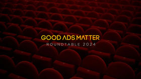 Good Ads Matter Roundtable Season 1: Know All About it Here!