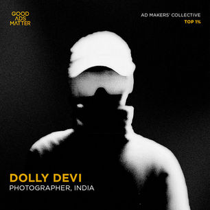 Dolly Devi | Good Ads Matter, India's Top 1%