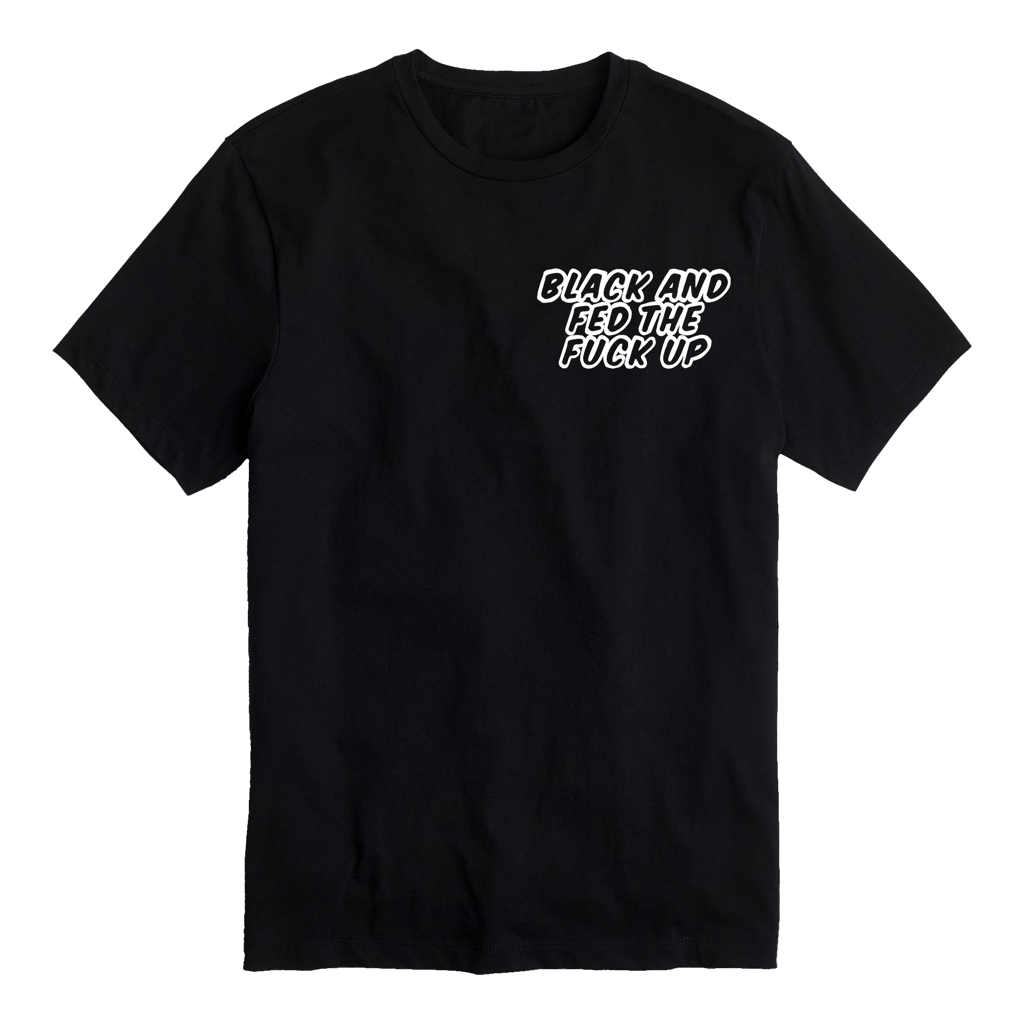 Fed Up Tee