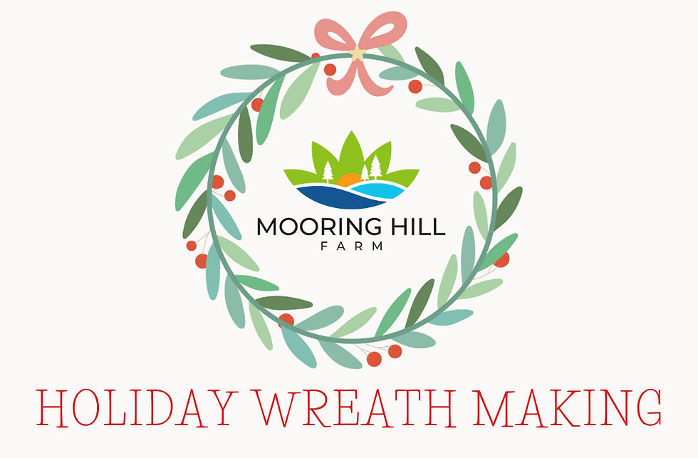 Wreath Making Workshop with Mooring Hill Farm