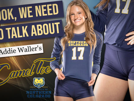 Northern Colorado's Addie Waller Displays Her Unapologetic Camel Toe With Poise, Why I Didn't Bother To Donate $2 To The Women's Shelter, And How Women Today Are Glorified Hookers