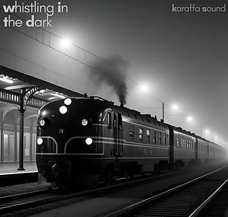 Whistling in the Dark.jpg