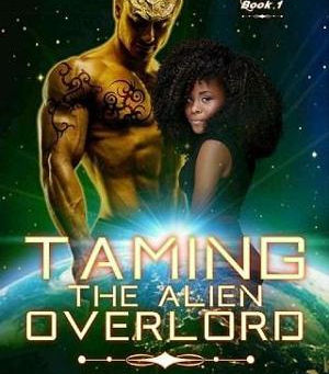 Taming The Alien Overlord: Sci-Fi Alien Romance (Nova Brides Book 1) by Thea Dane