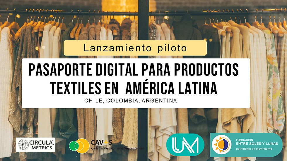 We launched the first Pilot for Digital Passport for textile products in Latin America!