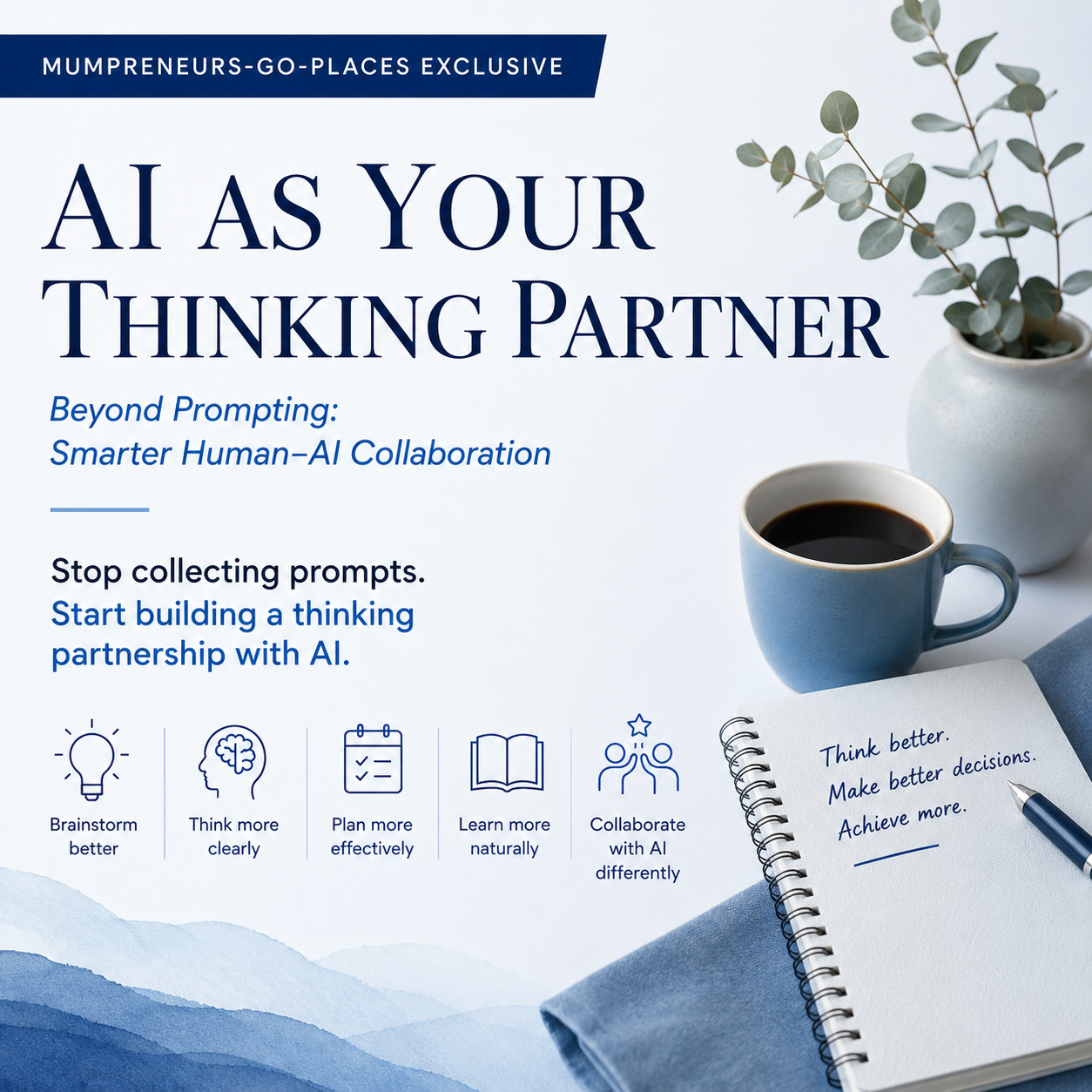 MGP Exclusive - AI as Your Thinking Partner, Beyond Prompting: Smarter Human–AI