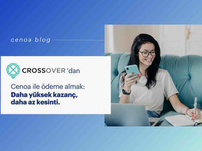 Cenoa ile Crossover’dan ödeme almak: Daha yüksek kazanç, daha az kesinti