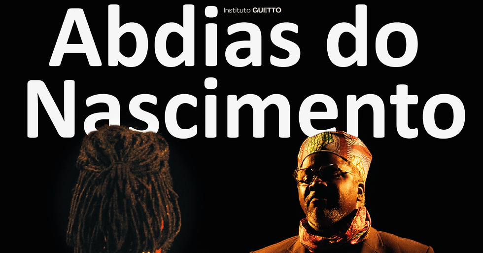 Homem negro de chapéu colorido à direita, silhueta de costas à esquerda. Texto grande: "Abdias do Nascimento". Fundo preto.