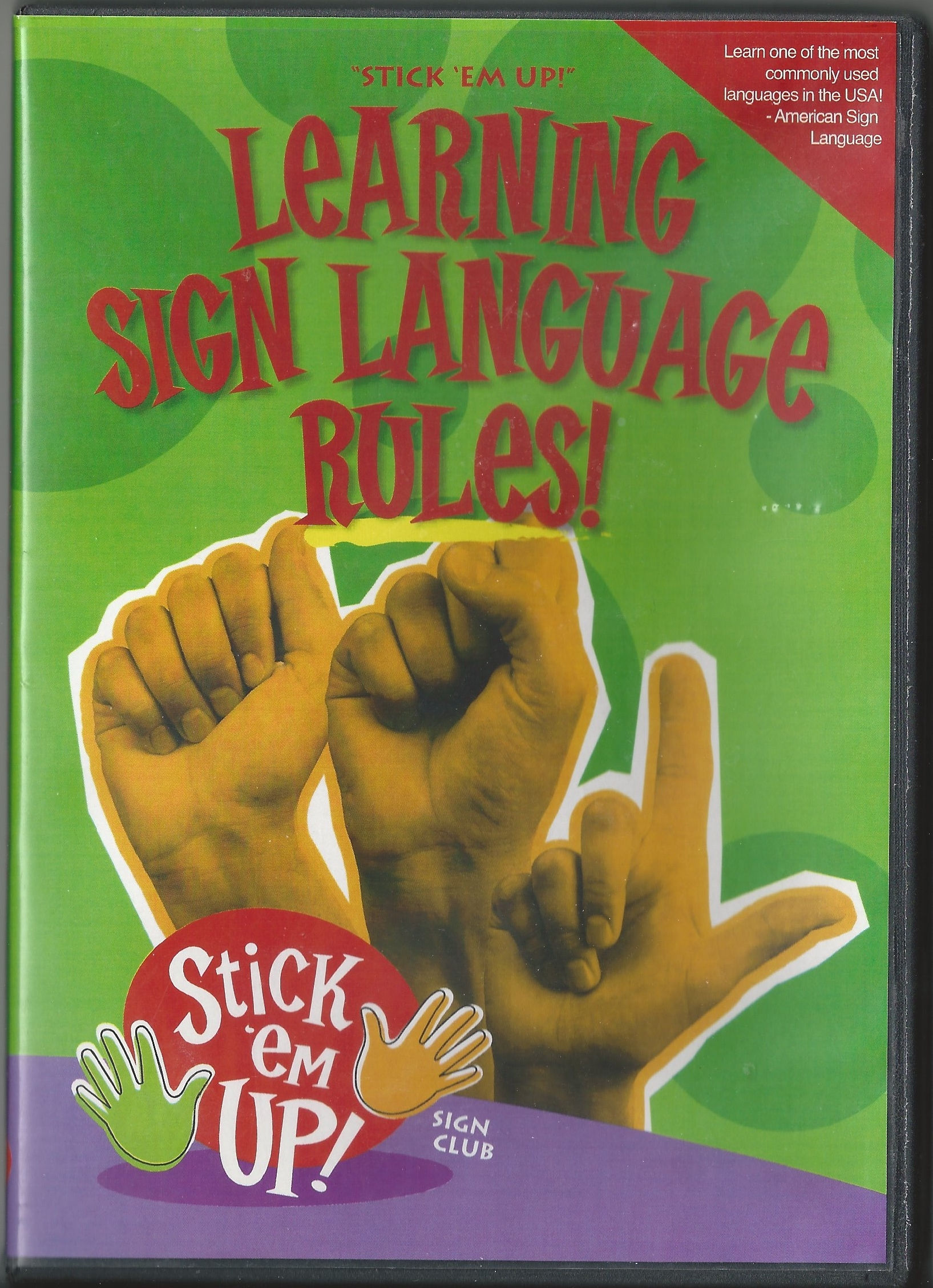 “Stick ’em Up!” - Learning Sign Language Rules!