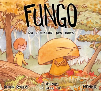 Livre CD "Fungo ou l'amour des mots" par Ronan Robert