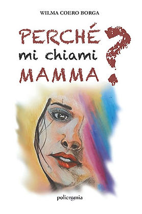 Perché mi chiami mamma?