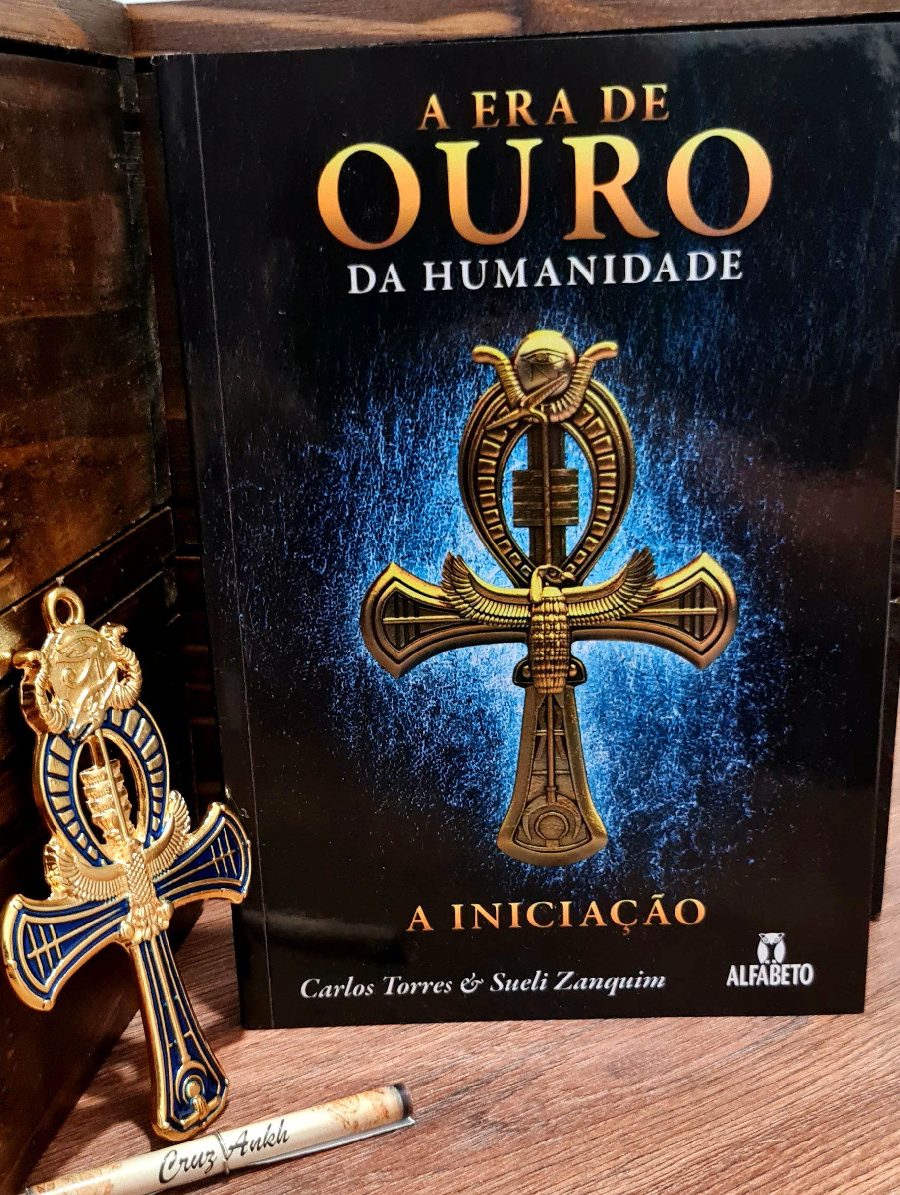 Era de Ouro da Humanidade + Cruz Ankh Dourada