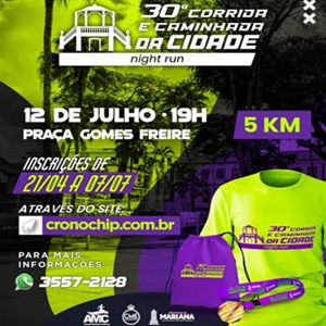 30ª Corrida da Cidade de Mariana Night Run