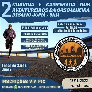 2ª Corrida dos Aventureiros da Cascalheira - Desafio Jupiá