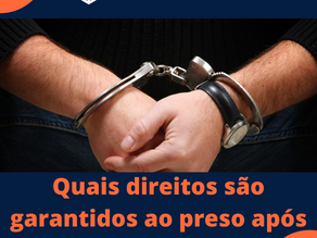 Quais direitos são garantidos ao preso após a condenação?