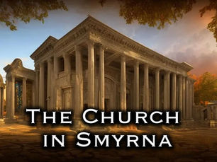 A Call to Persevere - Letter to Smyrna