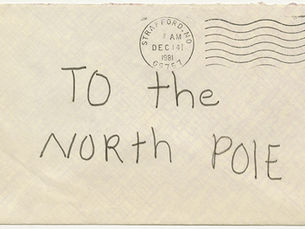 An envelope, yellowed with age. The envelope is addressed, in childish handwriting, "to the North Pole." The envelope is postmarked "STRAFFORD, MO AM DEC 14 1981 65757"