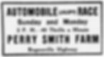 A newspaper advertisement for a jalopy race at the Perry Smith Farm. Text reads: "Automobile (jalopy) race. Sunday and Monday 2 P. M.. 40 Thrills a Minute. Perry Smith Farm. Rogersville Highway.