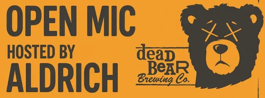 Open Mic Night @ Dead Bear Brewing Co.