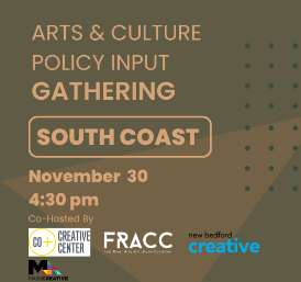 Fall River Co-Hosting SouthCoast Region Arts & Culture Policy Input Gathering