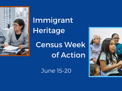 CIANA Participates in Immigrant Heritage Census Week of Action