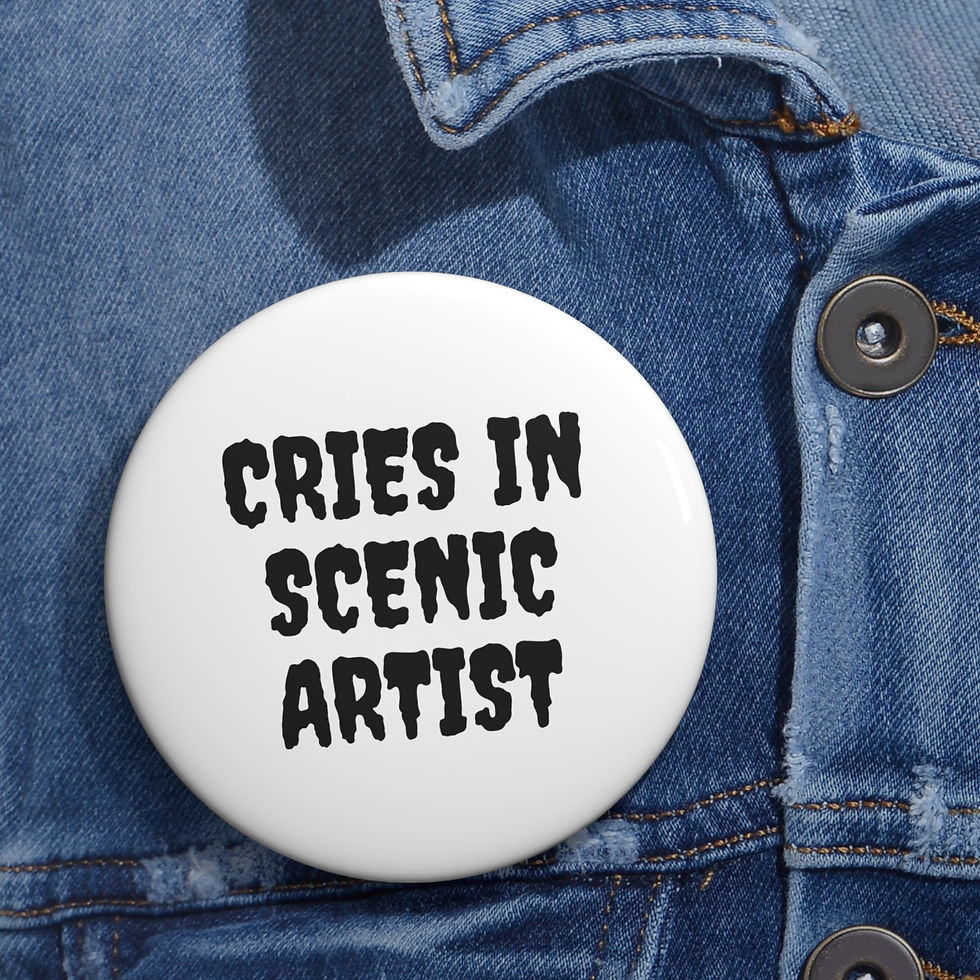 Thumbnail: Cries in Scenic Artist Button Pin