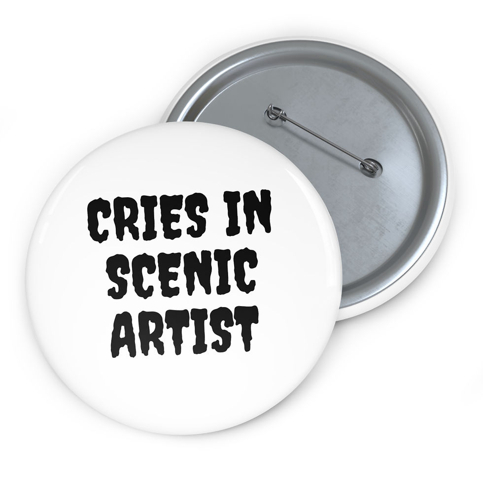 Thumbnail: Cries in Scenic Artist Button Pin