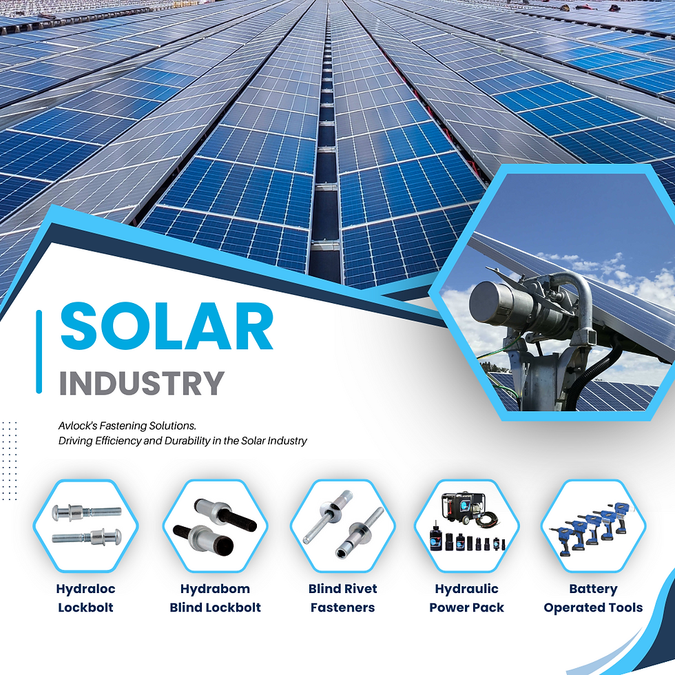 Why the Solar Industry Trusts Avlock's Lockbolts for Reliable Fastening