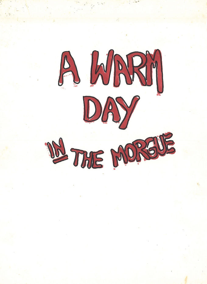 A Warm Day in the Morgue, story, title