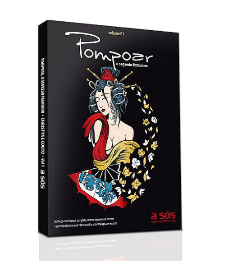 Livro Pompoar o Segredo Feminino - Vol 1